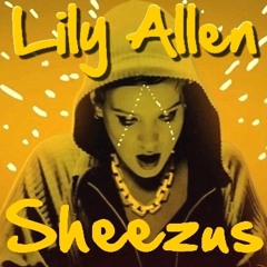 Lily Allen - Sheezus (Martin's EarCandy)