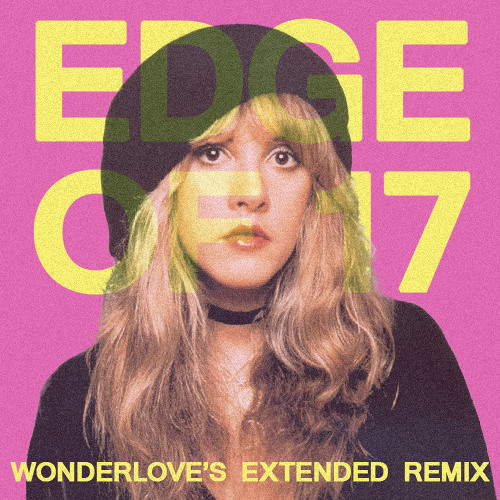 Stream Stevie Nicks - Edge Of Seventeen • Wonderlove's Extended Remix by  Wonderlove | Listen online for free on SoundCloud