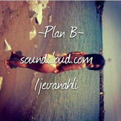 Plan B