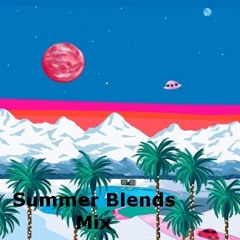 TODD- Summer Blends Mix