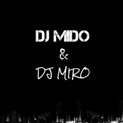 5 Minute Mix / DJMido&DJMiro