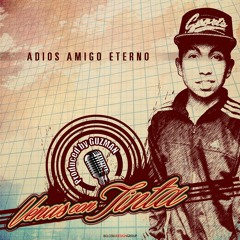 Amigo Eterno (Dedicacion,Luis Valencia)(BRIESNOC - PROD.BY.GUZMAN)