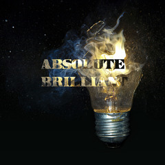 AbsoLUTE - Brilliant (Prod. By AbsoLUTE)