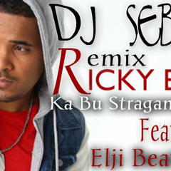 Dj Séb423 Remix Ka Bu Straganu Festa  ft Elji Beatzkilla & Ricky Boy
