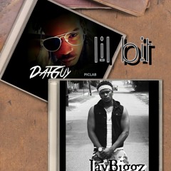 JayBiggz & Dat Guy - Lil' Bit (Dirty)
