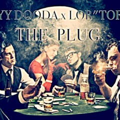 Flyy Dooda- The Plug Ft. Lor'Torch