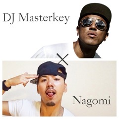DJ Masterkey×Nagomi