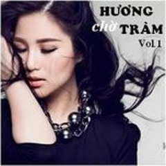 Em Van Cho- Huong Tram