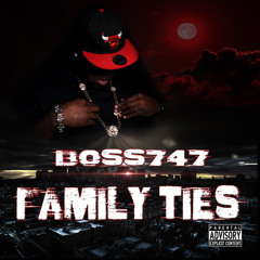 Boss747 - Family Ties