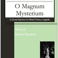 O MAGNUM MYSTERIUM/ Azusa Pacific Chamber Singers/Michelle Jensen, Director