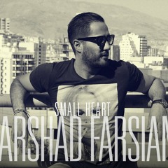 Farshad Farsian (FASH)Small Heart (dele kocholo )