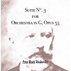 Tchaikovsky: Orchestral Suite No. 3, Op 55  - IV. Theme and Variations