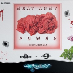 Virgill & Triace - Meat Army Power