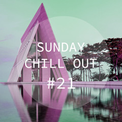 CHILLOUT #21