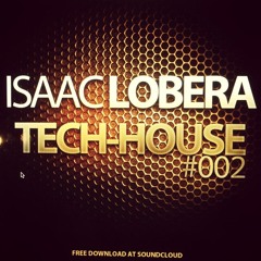 Isaac Lobera  TechHouse #002