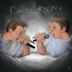 Form of Reflect [Prod. By Tommy Avery]