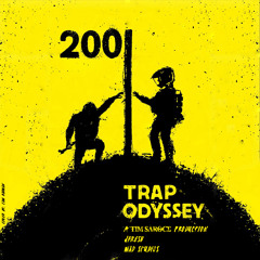 2001 Trap Odyssey (Prod. by ŦΙΜ SΛRΘCΣ)