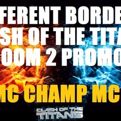 Different Borders DJ JPS MC Champ MC Tommo COTT Room 2 Promo