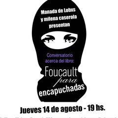 Presentación Foucault para encapuchadas