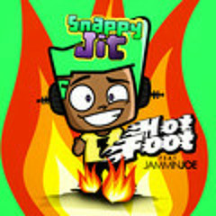 SNAPPY JIT - HOT FOOT Feat JAMMIN JOE (JTRA REMIX)