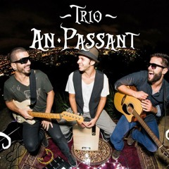 Trio An Passant - Little Lion Man ao vivo (Mumford and sons cover)