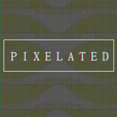 Pixelated (Free Download)