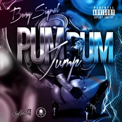 Busy Signal - Pum Pum Jump [Explicit]