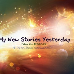 My New Stories Yesterday - Wanita Terindah
