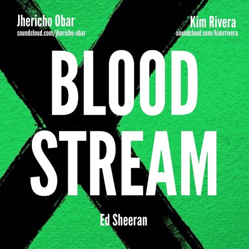 Bloodstream (Ed Sheeran) Cover by Kim Rivera and Jhericho Obar