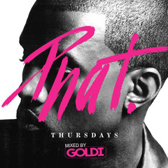 Phat Thursdays Mixed By Goldi