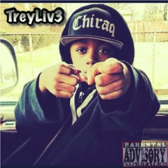 TreyLiv3 - Chiraq remix