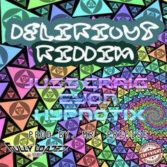 JUSS CRAIG - Turning Me On_ DELIRIOUS RIDDIM