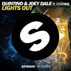 Quintino Joey Dale Ft. Channii - Lights Out FREE DL