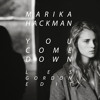 marika-hackman-you-come-down-les-gordon-edit-les-gordon