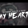 my heart- Different heaven & EH!DE (yolex remix)