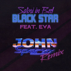 Black Star // feat Eva (John Sparxx Remix)