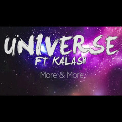 Universe feat Kalash "More & More"