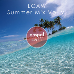 LCAW - Dreaming (Summer Mix Vol.VI)