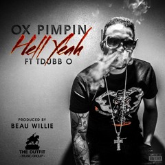 Hell Yeah ft Tdubb O