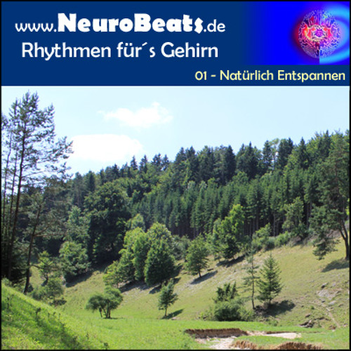 NeuroBeat 01c: Natürlich Entspannen - Binaurale Beats