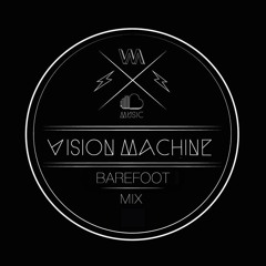 Vision Machine x Barefoot Exclusive Mix