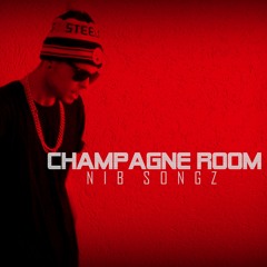 NIB Songz - Champagne Room