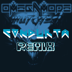 OmegaMode - Mutated (Condukta Remix)