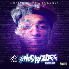 01 - DJ Ant Banks NoDayzOff Skit /Intro (Prod By Brain Trust)