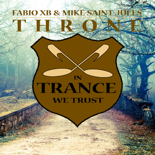 Fabio XB & Mike Saint-Jules - Throne (Taken From ASOT 664 & 665)