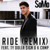 Ride (Remix)Feat. Ty Dolla $ign & K Camp