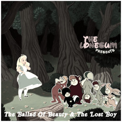 The Ballad Of Beauty & The Lost Boy