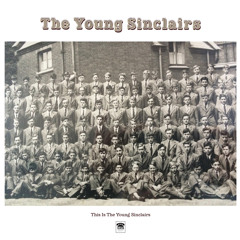 The Young Sinclairs "You're Tied" - ample play records