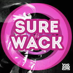 Sure Is Wack_INSTRUMENTAL