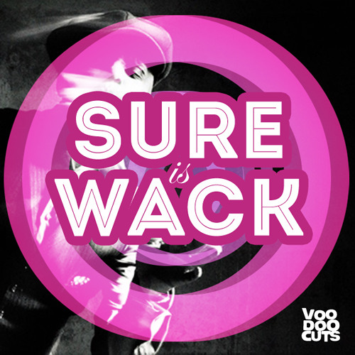 Sure Is Wack_INSTRUMENTAL